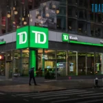 TD Bank to Pay $3 Billion In Fines To US Government